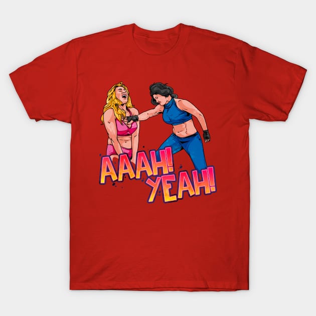 ahh yeah women fight T-Shirt by mas gondrong